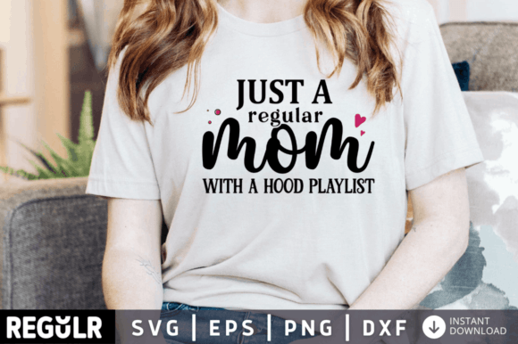 Just a Regular Mom SVG: Graphics for Crafts