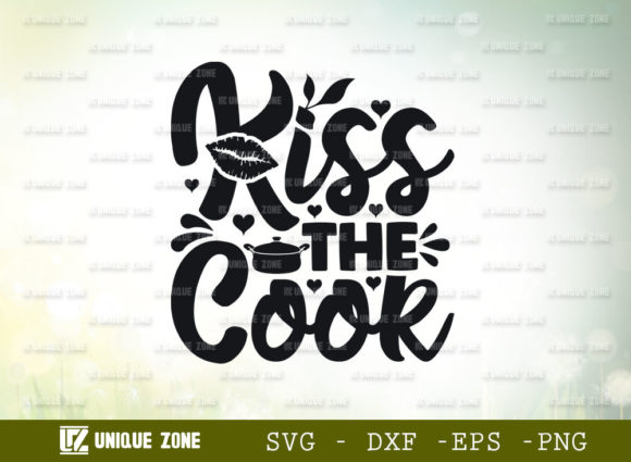 Kiss the Cook SVG: Crafts & Graphics Review