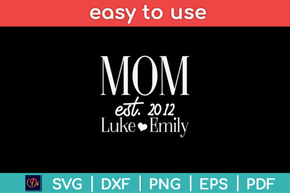 Mom SVG for Crafts and Graphics