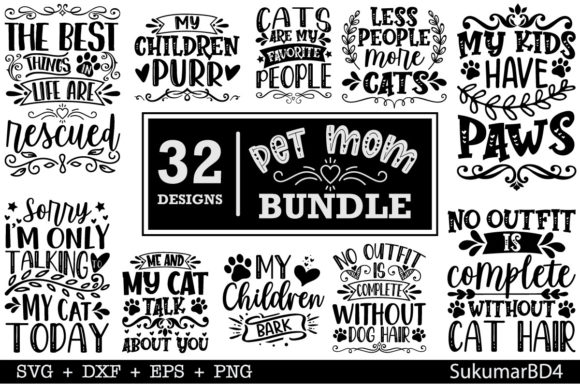 Pet Mom SVG Bundle 32 Design for Crafts Graphics