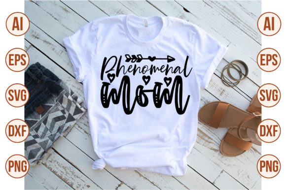 Phenomenal Mom Svg: Graphics for Crafts