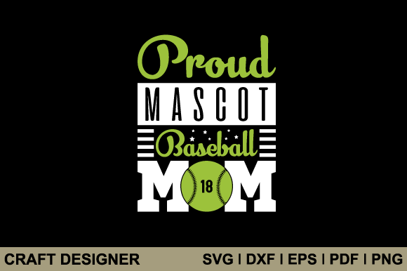 Proud Mascot Baseball Mom Graphics for Crafts