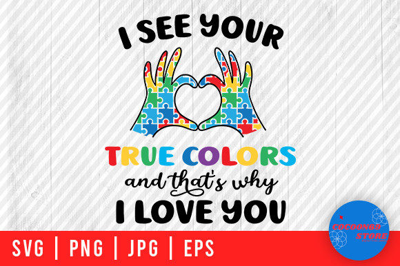 Review: I See Your True Colors, Autism Mom SVG for Embroidery