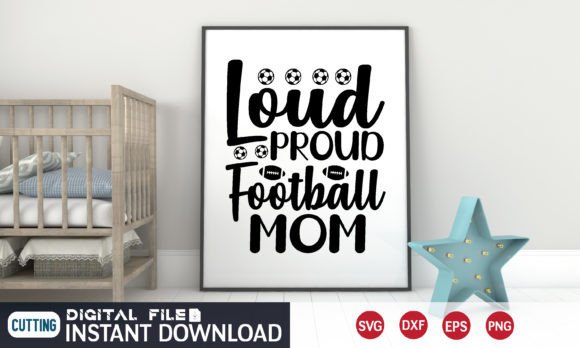Stitching Spirit: A Designer’s Take on Loud Proud Football Mom SVG