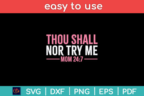 They Shall Not Try Me Christian Mom Svg: Graphics for Crafts